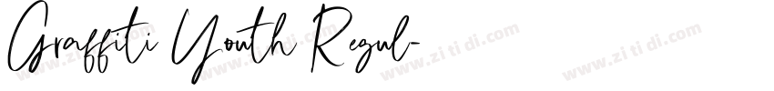Graffiti Youth Regul字体转换 Graffiti Youth Regul字体转换